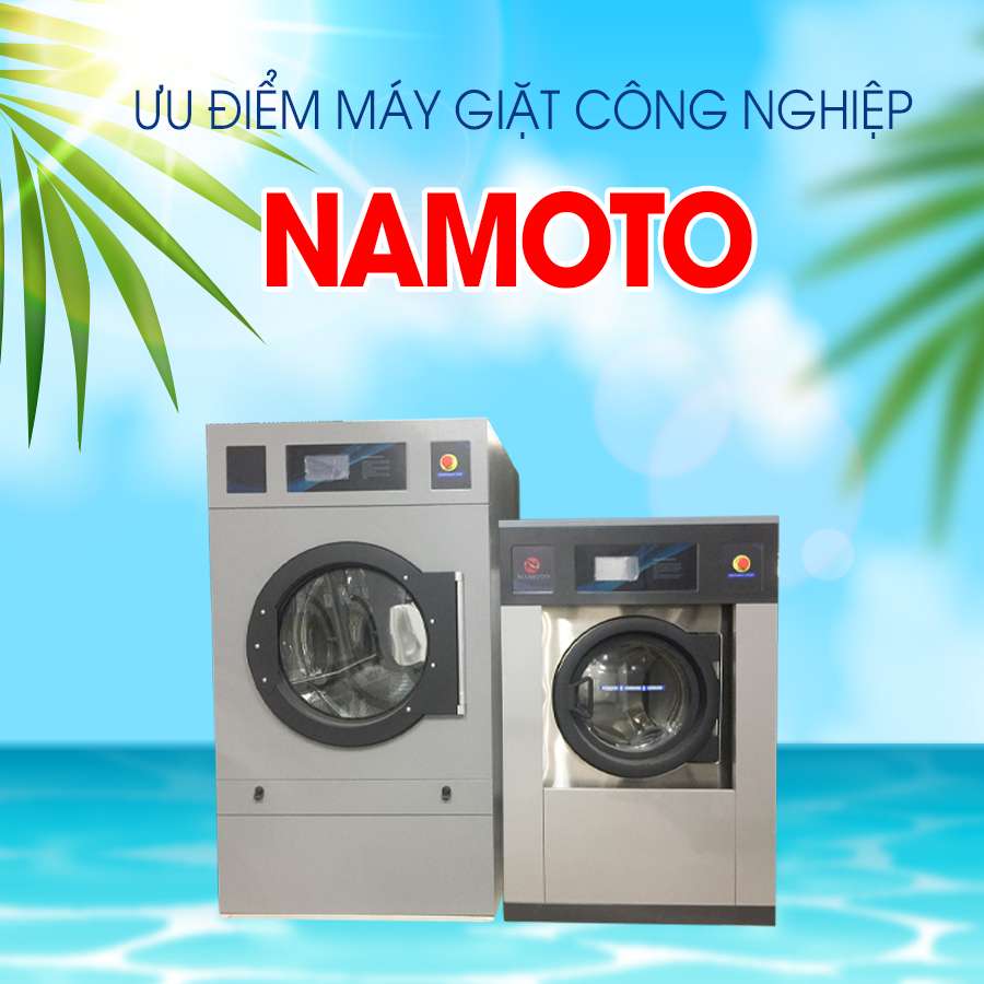 Máy giặt công nghiệp Namoto của Minh Dũng Group có gì đặc biệt?